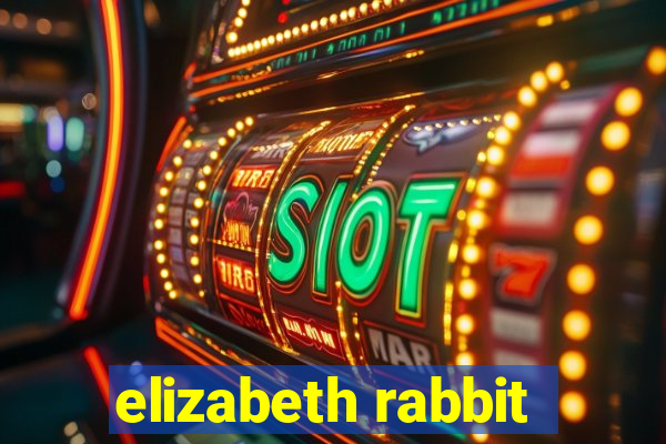 elizabeth rabbit